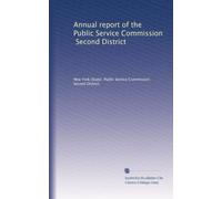 Annual report of the Public Service Commission, Second District: Volume 3