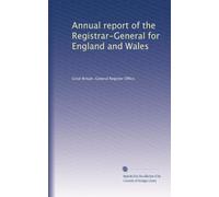 Annual report of the Registrar-General for England and Wales (Volume 21)