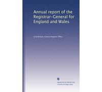 Annual report of the Registrar-General for England and Wales (Volume 24)