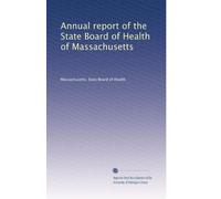 Annual report of the State Board of Health of Massachusetts: Volume 25