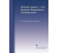 Annual report - U.S. Nuclear Regulatory Commission: Volume 3