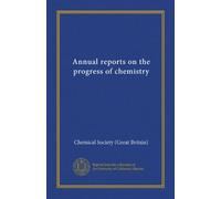 Annual reports on the progress of chemistry (1904)