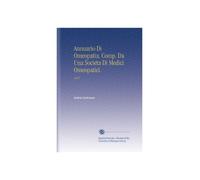 Annuario Di Omeopatia. Comp. Da Una Societa Di Medici Omeopatici.: 1847
