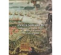 Annus Mirabilis. Salvador De Bahia 1625. El Credito De España. Th E Cr