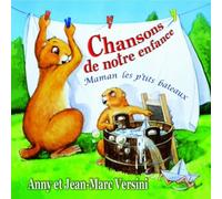 Anny Versini & Jean-Marc Versini - Chansons de Notre Enfance Maman les Petits Bateaux