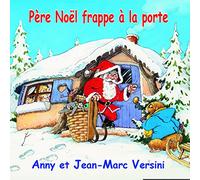 Anny Versini & Jean-Marc Versini - Père Noël Frappe A La Porte