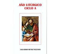 Año litúrgico ciclo A (SIN COLECCION)