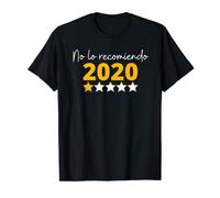 Año Nuevo 2020 Muy Malo, No Lo Recomiendo Divertido Camiseta