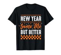 Año Nuevo, Igual Que yo... Pero Mejor Camiseta