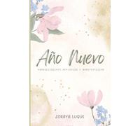 Año Nuevo: Mapa de Sueños. Agradecimiento ,Reflexión y Manifestación