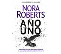 Año uno (Crónicas de la Elegida 1) (Narrativa femenina)