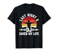 Anoche un DJ me salvó la Vida Retro DJ Sunset Camiseta