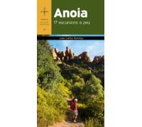 Anoia. 17 Excursions A Peu