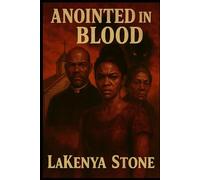 Anointed In Blood (The Conjure Testaments)