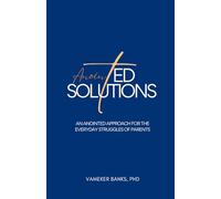 AnointED Solutions: An Anointed Approach for the Everyday Struggles of Parents