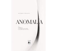 Anomalía: Sobre la tolerancia cultural a la traición política