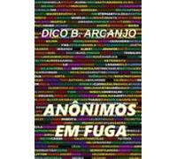 Anônimos Em Fuga (ebook)