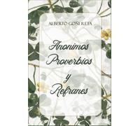 Anónimos, Proverbios y Refranes