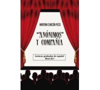 Anonimos Y Compañia. Lecturas Graduadas De Español Nivel A2+