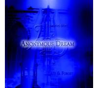 Anonymous Dream - Hate & Forget