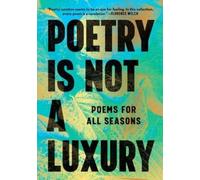 Anonymous Poetry Is Not a Luxury (Tapa dura) (Importación USA)
