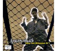 Anonymous - Stone Cold Millennium Shit