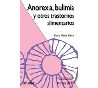 Anorexia, bulimia y otros trastornos alimentarios (Ojos Solares)