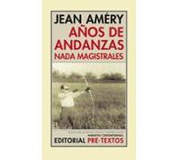 Años De Andanzas Nada Magistrales