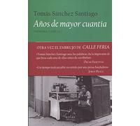 AÑOS DE MAYOR CUANTÍA: (MEMORIA Y FÁBULA) (SIN COLECCION)