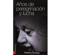 Años de peregrinación y lucha (ORREAGA)
