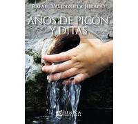 AÑOS DE PICÓN Y DITAS (LAS POSADAS DEL REY)