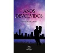 Anos Devolvidos (ebook)