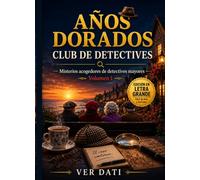 AÑOS DORADOS CLUB DE DETECTIVES: Misterios acogedores de detectives mayores | Edición en letra grande