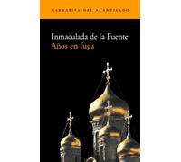 Años en fuga (Narrativa del Acantilado)