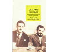 Anos escuros, os. A resistencia cultural dunha xeracion (Memoria)