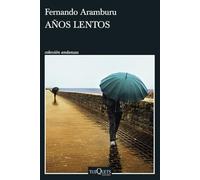 Años lentos (Andanzas)