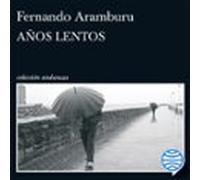 Años Lentos (audiolibro)