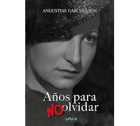 Años para NO olvidar