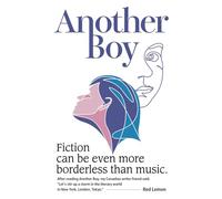 Another Boy: Fiction can be even more borderless than music.