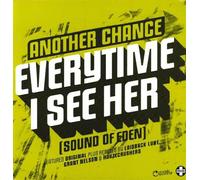Another Chance - Everytime I See Her [Import]