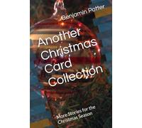 Another Christmas Card Collection: More Stories for the Christmas Season