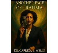 Another Face of Trauma: Removing the Mask of Overachieving