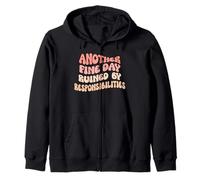 Another Fine Day Ruined by Responsibilities Sudadera con Capucha