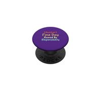 Another Fine Day Ruined by Responsibility PopSockets PopGrip Adhesivo