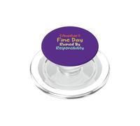 Another Fine Day Ruined by Responsibility PopSockets PopGrip para MagSafe