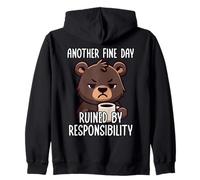 Another Fine Day Ruined by Resposibility Sudadera con Capucha