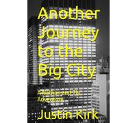 Another Journey to the Big City: A Nathan and Tip Adventure