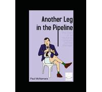 Another Leg in the Pipeline: The Diary of an Insurance Company General Manager