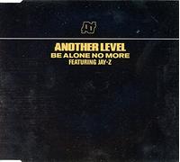 Another Level - Be Alone No More