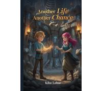 Another Life, Another Chance - Volume 1